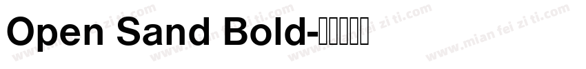 Open Sand Bold字体转换